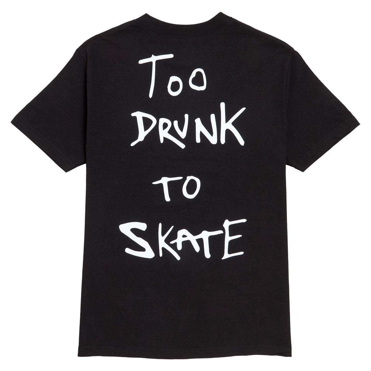 Thank You Too Drunk To Skate T-Shirt - Black/White image 1
