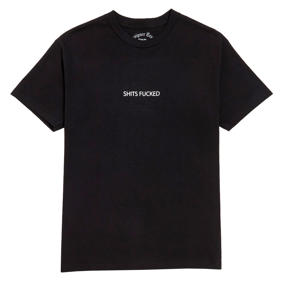 Designer Trash Shits Fucked T-Shirt - Black image 1