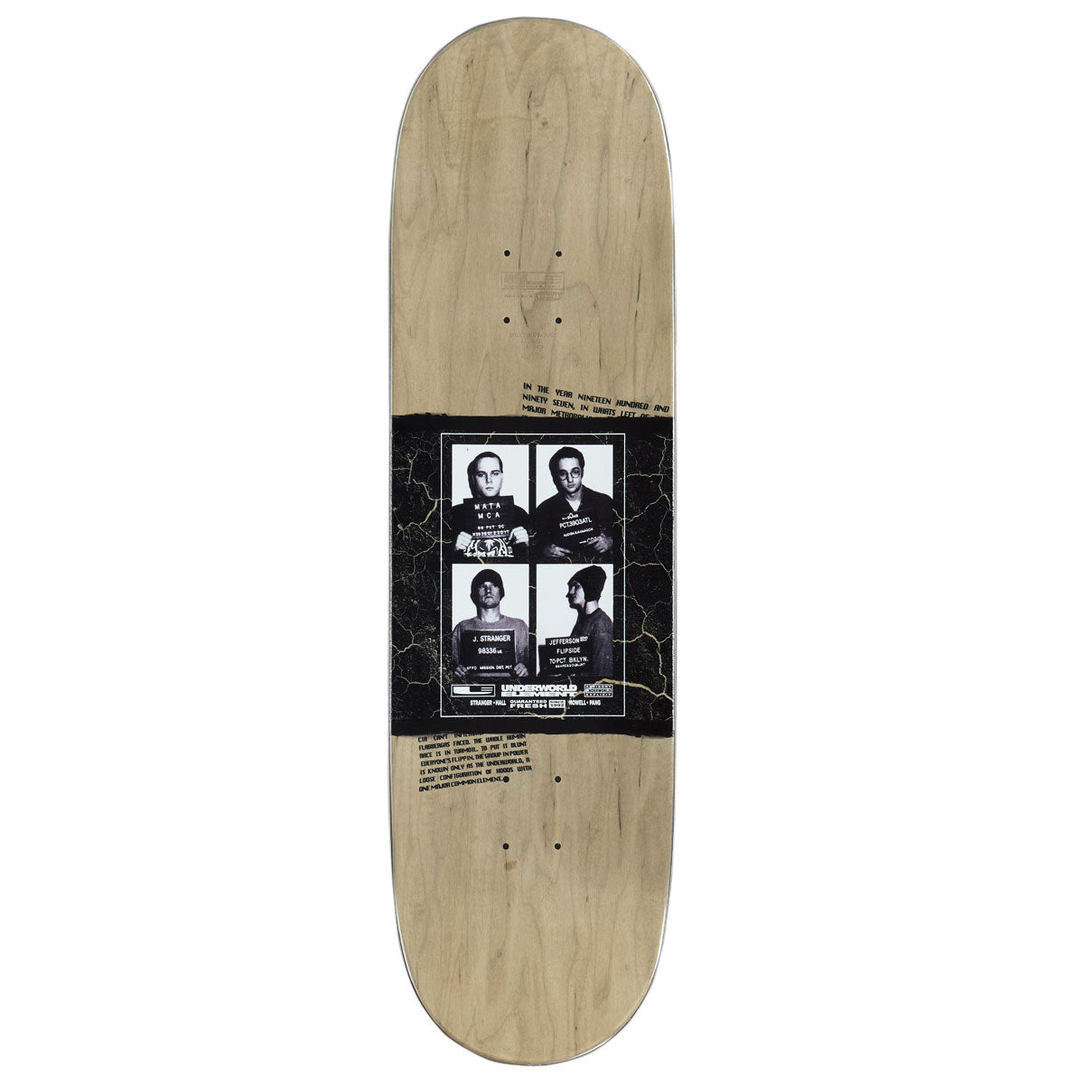 Underworld Element Mugshots EX7 Skateboard Deck - 9.00
