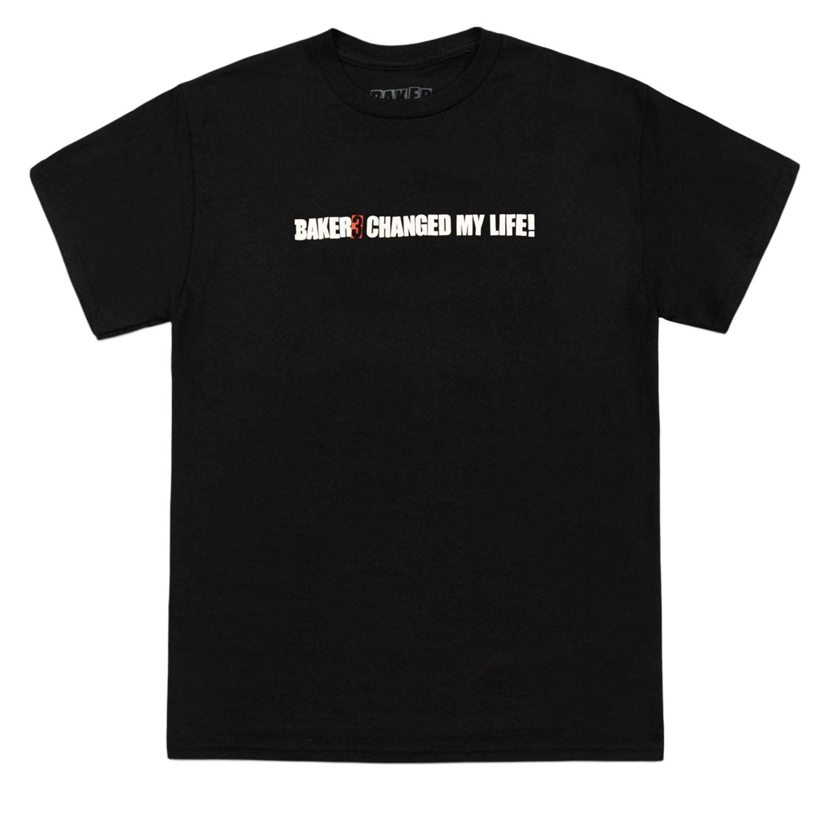 Baker Baker 3 Changed My Life T-Shirt - Black image 1