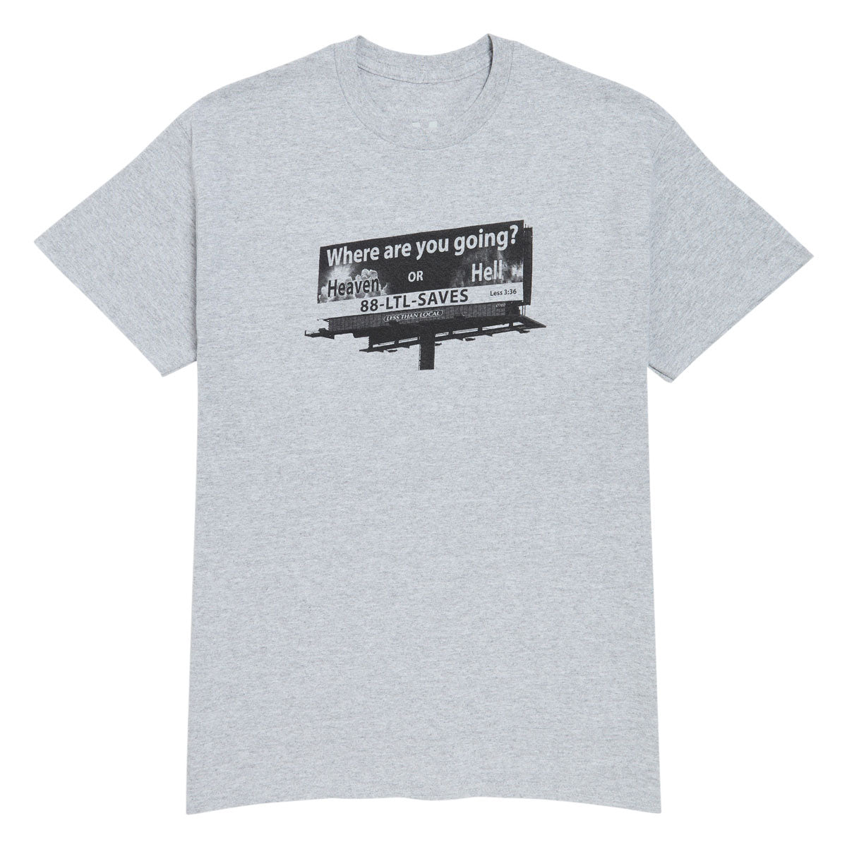 Less Than Local Choices Billboard T-Shirt - Grey image 1